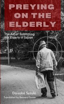 Preying on the Elderly