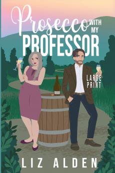 Prosecco with My Professor