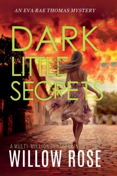 DARK LITTLE SECRETS (Eva Rae Thomas FBI Mystery Book 16)