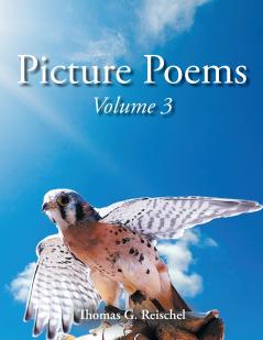 Picture Poems Volume 3