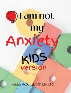 Pause I am not my anxiety KIDS