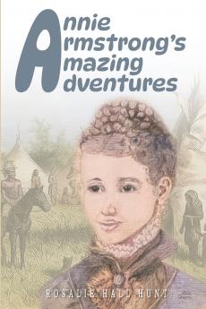 Annie Armstrong's Amazing Adventures