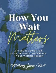 How You Wait Matters