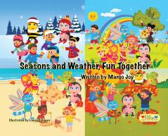 Seasons and Weather Fun Together