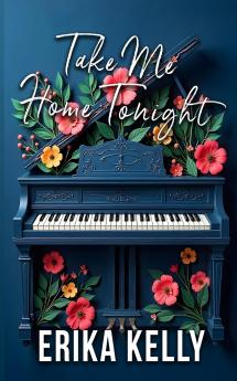 Take Me Home Tonight (Alternate Special Edition Cover Rock Star Romance Book 3)