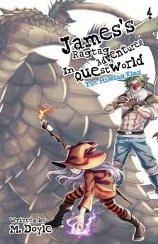 James's Ragtag Adventures in Questworld