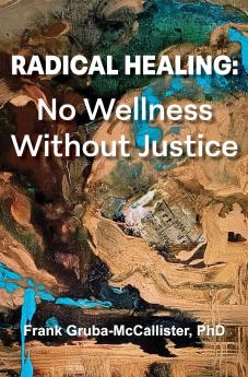 Radical Healing