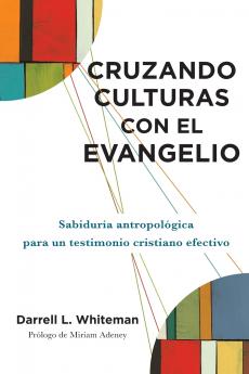 Cruzando culturas con el evangelio