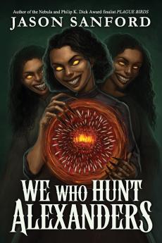 We Who Hunt Alexanders