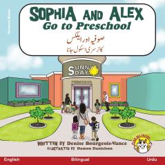 Sophia and Alex Go to Preschool