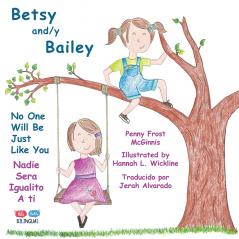 Betsy and/y Bailey