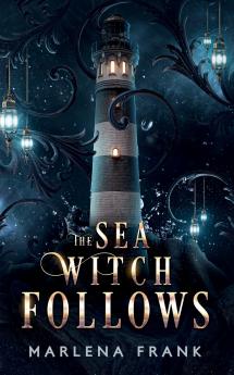 The Sea Witch Follows