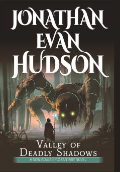 Valley of Deadly Shadows