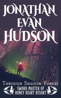 Through Shadow Forest