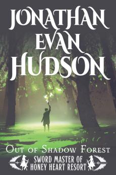 Out of Shadow Forest