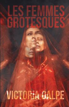 Les Femmes Grotesques