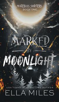 Marked by Moonlight