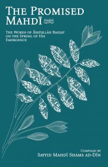 The Promised Mahdī (aj)