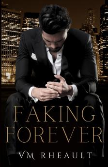 Faking Forever