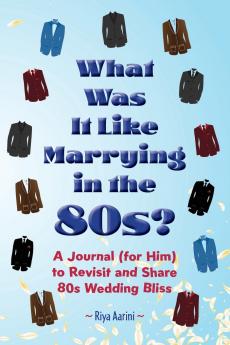 What Was It Like Marrying in the 80s?