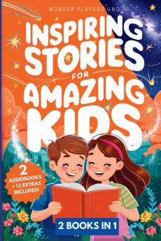 Inspiring Stories for Amazing Kids