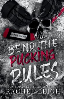 Bend The Pucking Rules