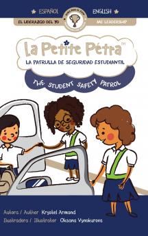 LA PATRULLA DE SEGURIDAD ESTUDIANTIL | THE STUDENT SAFETY PATROL