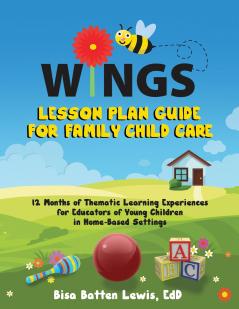 WINGS Lesson Plan Guide for Family Child Care