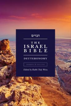 The Israel Bible - Deuteronomy