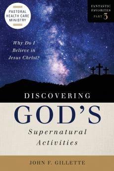 Discovering God's Supernatural Activities