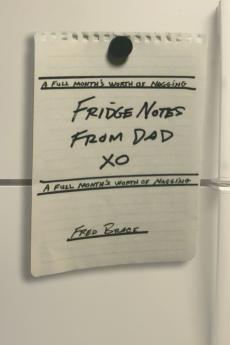 Fridge Notes from Dad