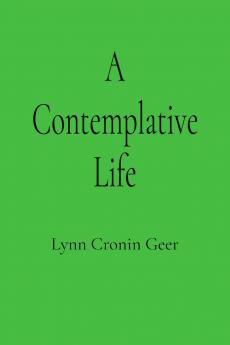 A Contemplative Life