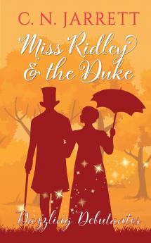Miss Ridley and the Duke