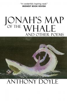 Jonah's Map of the Whale and Other Poems