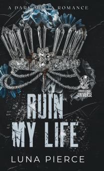 Ruin My Life