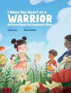 I Have the Heart of a Warrior