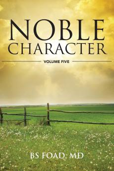 Noble Character Volume 5