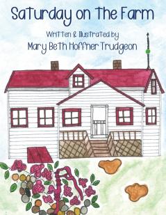 Saturday on the Farm