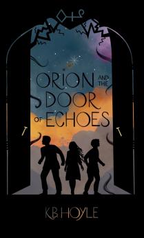Orion and the Door of Echoes