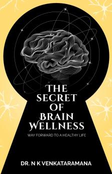 The Secret of Brain Wellness