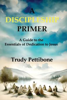 A Discipleship Primer