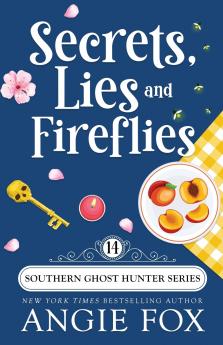 Secrets Lies and Fireflies