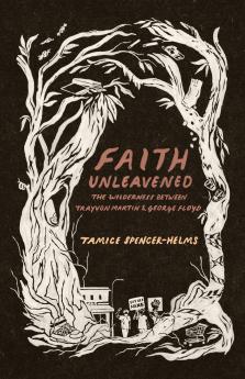 Faith Unleavened