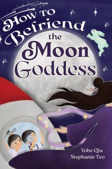 How to Befriend the Moon Goddess