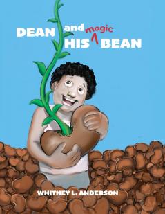 Dean and His Magic Bean