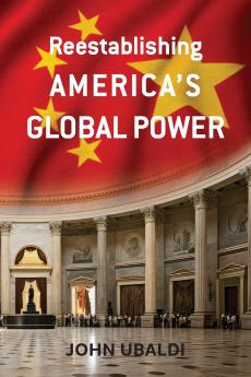 Reestablishing America's Global Power