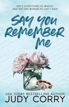 Say You Remember Me