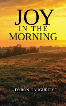 Joy in the Morning