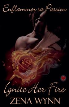 Enflammer Sa Passion