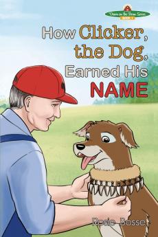 How Clicker the Dog Earned his Name